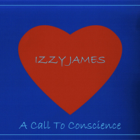 Izzy James - Call To Conscience