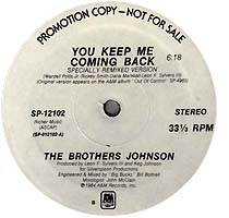 The Brothers Johnson - You keep me coming back 12" 1984